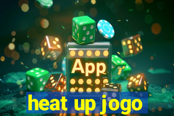 heat up jogo